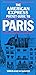 The American Express Pocket Guide to Paris