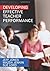 [Developing Effective Teacher Performance] [Author: Jones, Jeff] [July, 2006]