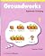Groundworks Algebraic Think...