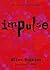 Impulse (Edition Later Printing) by Hopkins, Ellen [Paperback(2008]