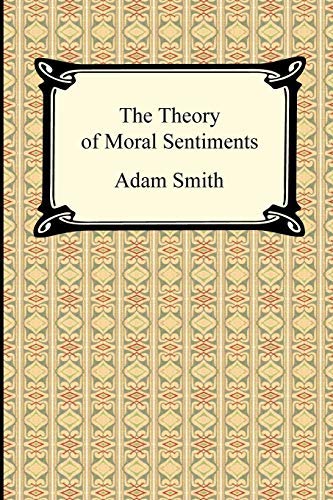 [The Theory of Moral Sentiments] [By: Smith, Adam] [January, 2010]