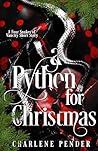 A Python for Christmas: A Four Snakes of Vancity Short Story A Python for Christmas: A Four Snakes of Vancity Short Story