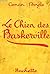 LE CHIEN DES BASKERVILLE