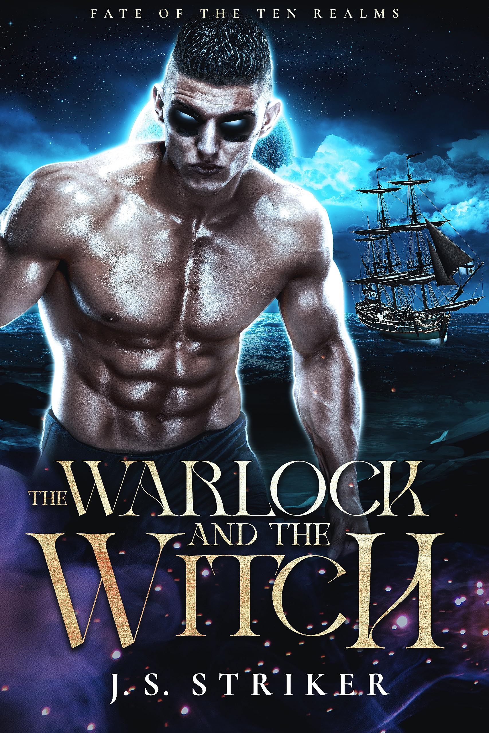 The Warlock & The Witch (Fate of the Ten Realms Book 8)