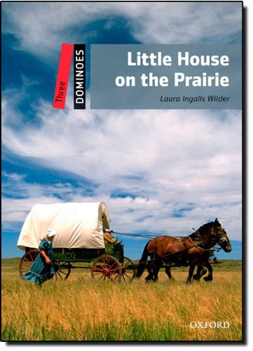 (Dominoes: Three: Little House on the Prairie) By Laura Ingalls Wilder