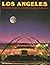 Los Angeles by James W. Hurst