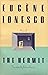 The Hermit by Eugène Ionesco