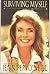 Surviving Myself by Jennifer O'Neill (1999-05-04)