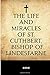 The Life and Miracles of St. Cuthbert, Bishop of Lindesfarne by Bede (2016-02-12)