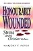 Honourably Wounded by Marjory F. Foyle (19-Jun-2009) Paperback