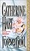Forever Gold (Leisure historical romance) by Catherine Hart (2001-08-03)