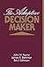 The Adaptive Decision Maker by John W. Payne (1993-05-28)
