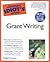 Complete Idiot's Guide Grant Writing (04) by Thompson, Waddy [Mass Market Paperback (2004)]