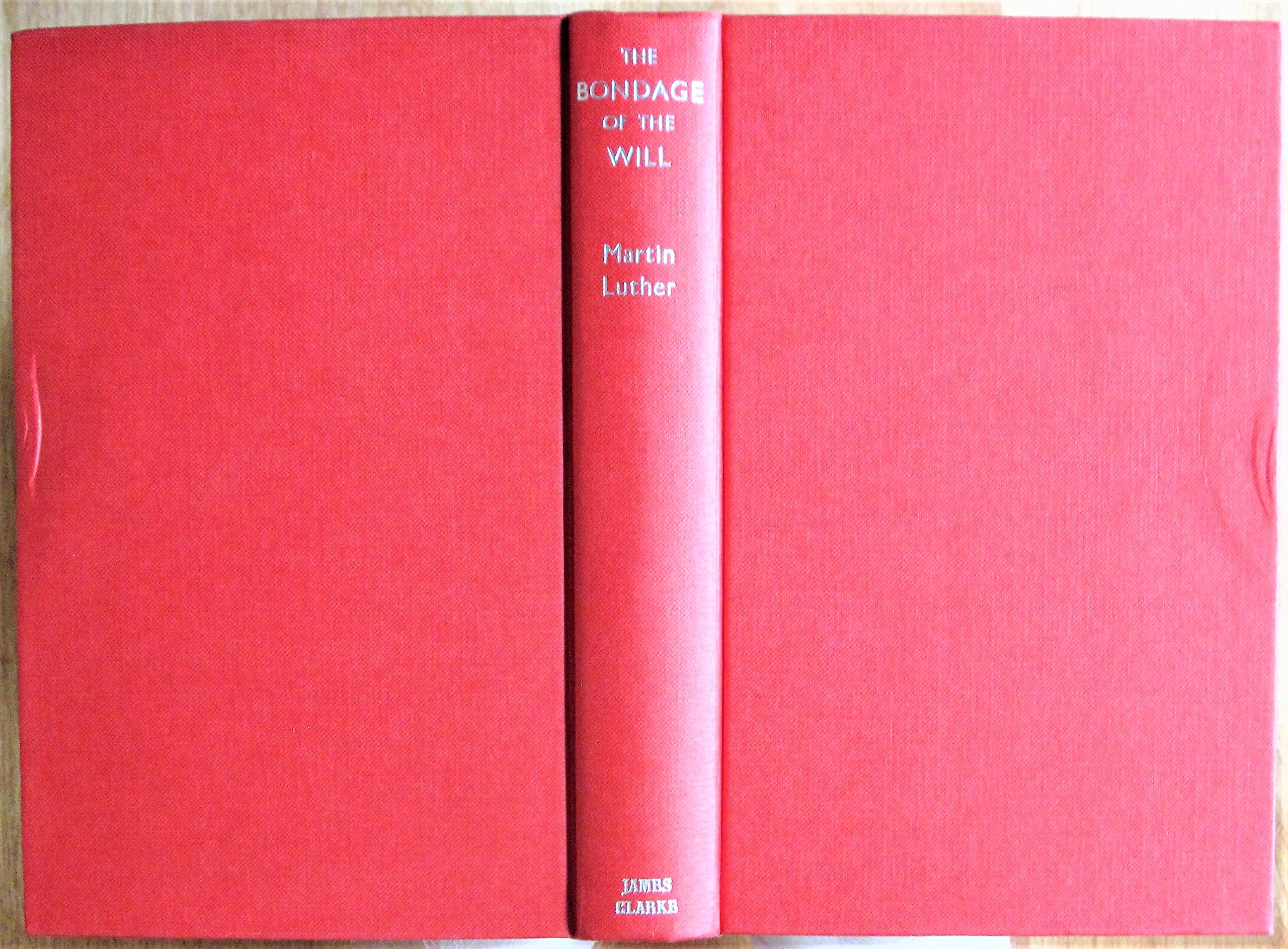 The Bondage of the Will