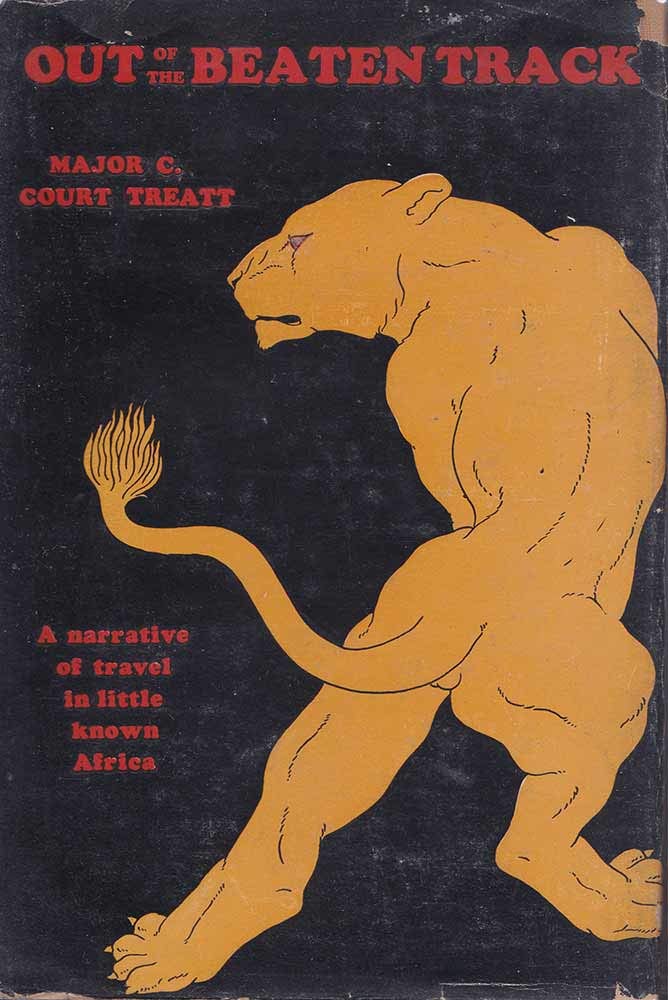 Out of the Beaten Track: A Narrative of Travel in Little Known Africa (Hardcover)