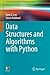 Data Structures and Algorithms with Python (Undergraduate Topics in Computer Science) by Kent D. Lee (15-Jan-2015) Paperback