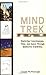Mind Trek: Exploring Consciousness, Time, and Space Through REMOTE VIEWING by McMoneagle, Joseph (1995) Paperback