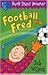 Football Fred: Pump Street Primary Book 1