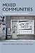 Mixed Communities: Gentrification by Stealth? by Gary Bridge (2012-10-01)