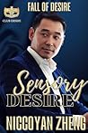 Sensory Desire (Club Desire: Fall of Desire) Sensory Desire (Club Desire: Fall of Desire)