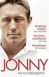 Jonny: My Autobiography by Jonny Wilkinson (10-May-2012) Paperback Jonny: My Autobiography by Jonny Wilkinson (10-May-2012) Paperback