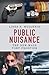Public Nuisance: The New Ma...