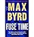 [ Fuse Time - IPS [ FUSE TIME - IPS ] By Byrd, Max ( Author )Oct-16-2012 Paperback by Byrd, Max ( Author ) Oct-2012 Paperback ]
