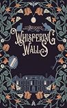 Whispering Walls