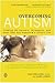 Overcoming Autism Publisher: Penguin