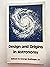 Design and Origins in Astronomy (MONOGRAPH SERIES)