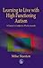 Learning to Live with High Functioning Autism: A Parent's Guide for Professionals by Mike Stanton (2000-04-01)