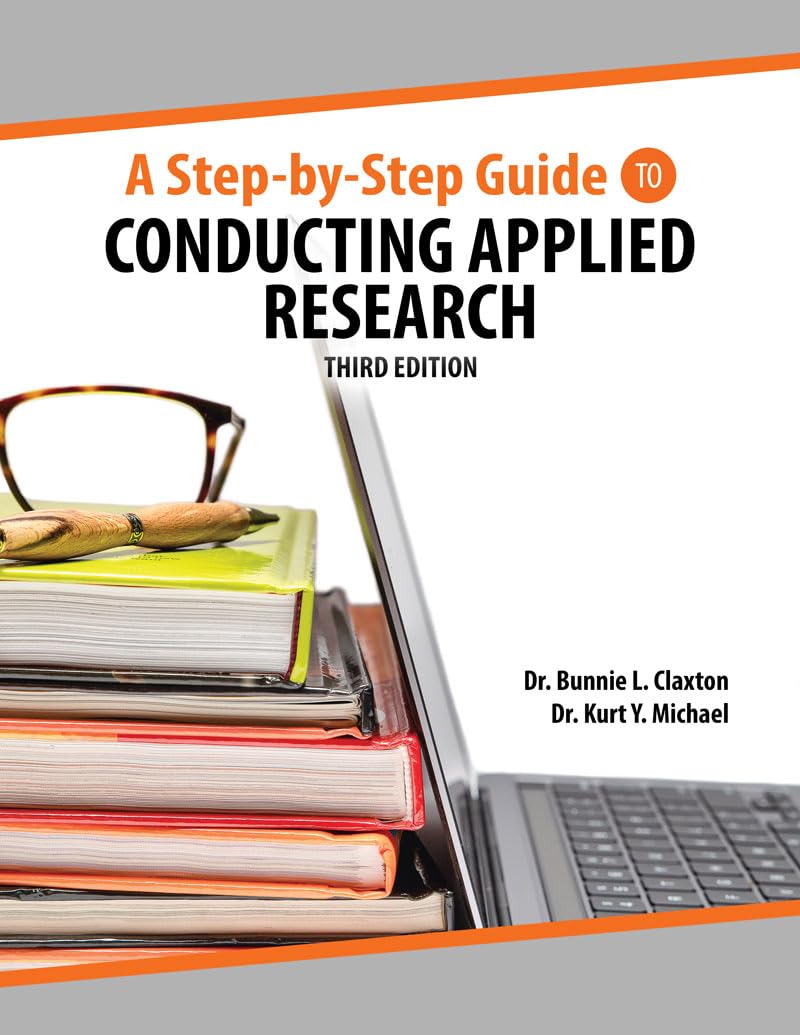 A Step-by-Step Guide to Conducting Applied Research (Spiral-bound)