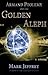 Armand Ptolemy and the Golden Aleph