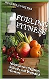 Fueling Fitness: ...