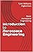 Introduction to Aerospace Engineering: Basic Aerospace Engineering