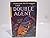 The Double Agent: Essays in Craft and Elucidation