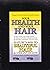 Your Hair and Your Health