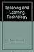 Teaching and Learning Technology by Robert McCormick Patricia Murphy Michael Harrison (1992-10-01) Hardcover