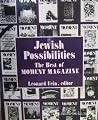Jewish Possibilities: The Best of Moment Magazine Jewish Possibilities: The Best of Moment Magazine
