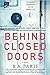 Behind Closed Doors by B.A. Paris Behind Closed Doors by B.A. Paris