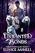 Unwanted Bonds (Their Fated...