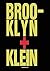 [(Brooklyn + Klein)] [By (author) William Klein] published on (April, 2015)