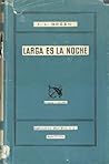 Larga es la noche