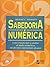 SABEDORIA NUMERICA - COMO TRANSFORMAR A ANALISE DE by Thomsett