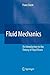 Fluid Mechanics: An Introduction to the Theory of Fluid Flows by Franz Durst (2008-10-07)