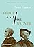 Verdi and/or Wagner: Two Men, Two Worlds, Two Centuries