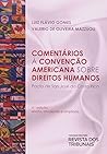 Comentários a Convenção Americana Sobre Direitos Humanos
