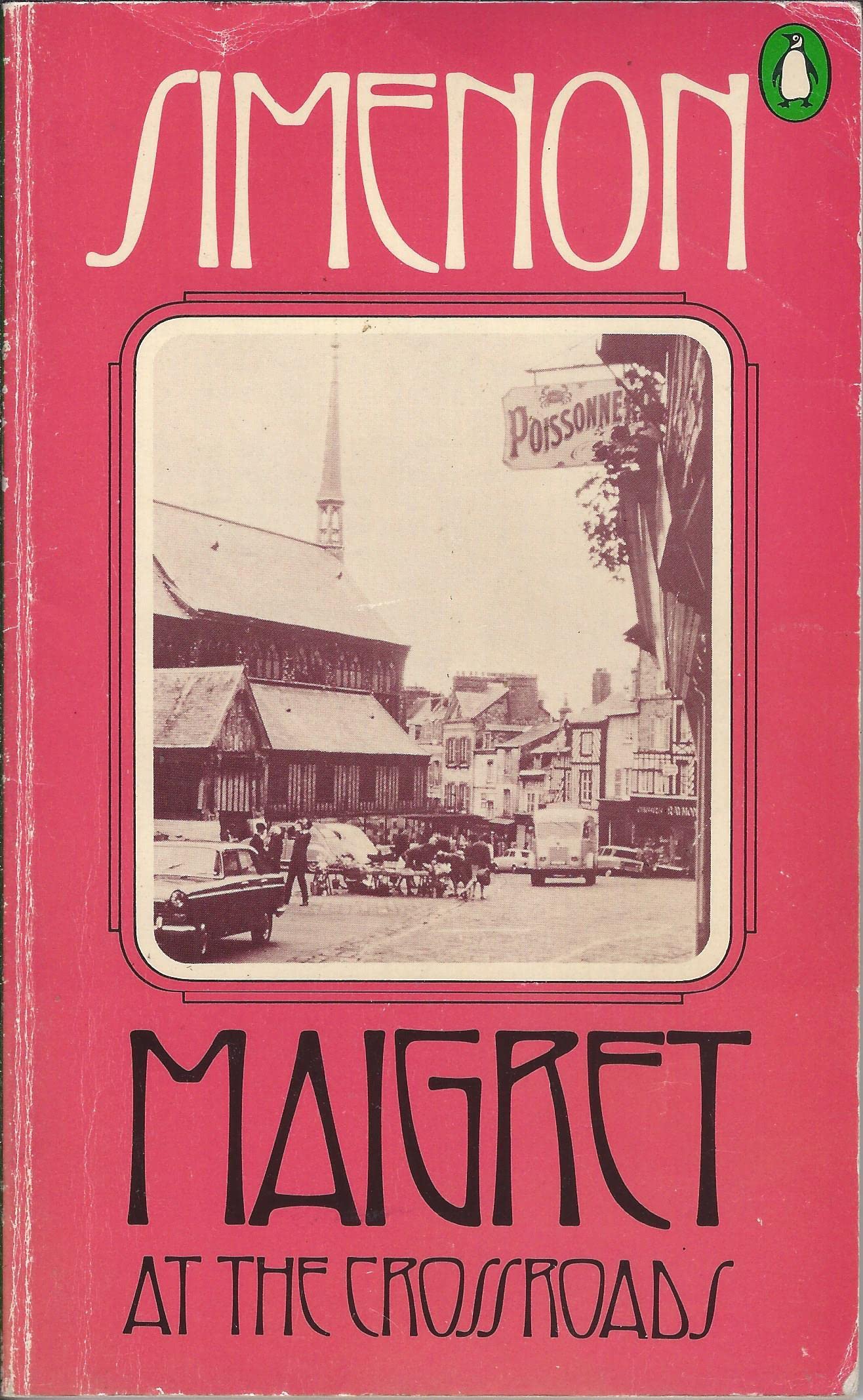 [La Nuit du carrefour.] Maigret at the Crossroads. Translated by Robert Baldick