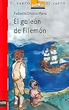 El Galeon De Filemon (BARCO DE VAPOR) (Spanish Edition) El Galeon De Filemon (BARCO DE VAPOR) (Spanish Edition)