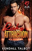 Risky Attraction